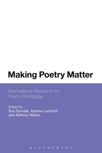 表紙画像: Making Poetry Matter 1st edition 9781472515056