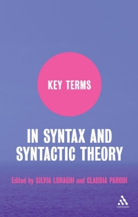 Imagen de portada: Key Terms in Syntax and Syntactic Theory 1st edition 9780826496560