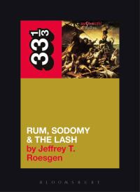 Omslagafbeelding: The Pogues' Rum, Sodomy and the Lash 1st edition 9780826429162