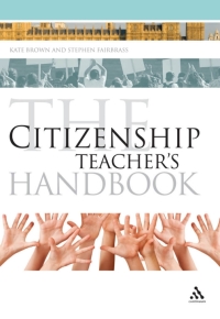 Cover image: The Citizenship Teacher's Handbook 1st edition 9781847065469