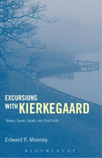 Cover image: Excursions with Kierkegaard 1st edition 9781441190345