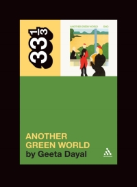 صورة الغلاف: Brian Eno's Another Green World 1st edition 9780826427861