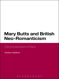 Imagen de portada: Mary Butts and British Neo-Romanticism 1st edition 9781441138613