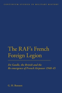 Cover image: The RAF's French Foreign Legion 1st edition 9781441165350