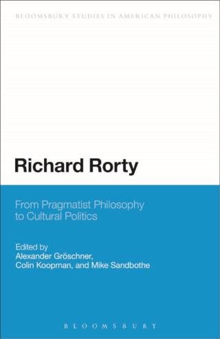 Cover image: Richard Rorty 1st edition 9781472589279