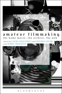 Imagen de portada: Amateur Filmmaking 1st edition 9781441191496