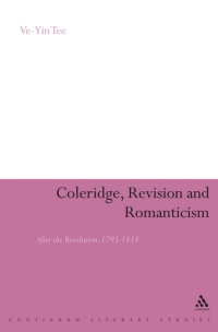 Cover image: Coleridge, Revision and Romanticism 1st edition 9781441137500