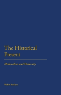 Titelbild: The Historical Present 1st edition 9781441109491