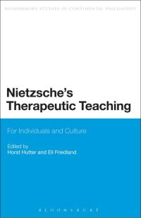 Imagen de portada: Nietzsche's Therapeutic Teaching 1st edition 9781474228862