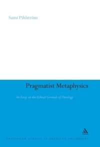 Immagine di copertina: Pragmatist Metaphysics 1st edition 9781847065933