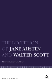 Cover image: The Reception of Jane Austen and Walter Scott 1st edition 9780826495464