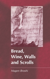 Cover image: Bread, Wine, Walls and Scrolls 1st edition 9781841272016