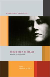 Imagen de portada: From Kafka to Sebald 1st edition 9781628928624