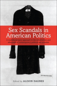 Immagine di copertina: Sex Scandals in American Politics 1st edition 9781441184771