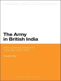 Omslagafbeelding: The Army in British India 1st edition 9781472570697