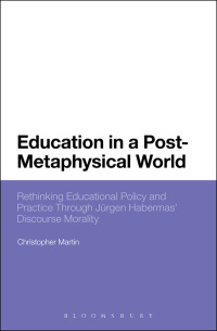 Imagen de portada: Education in a Post-Metaphysical World 1st edition 9781472569127