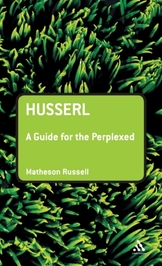 Imagen de portada: Husserl: A Guide for the Perplexed 1st edition 9780826485939