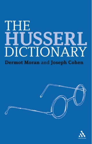 Cover image: The Husserl Dictionary 1st edition 9781847064622