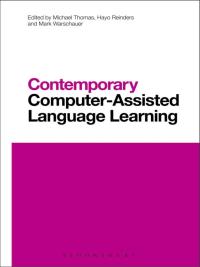 Immagine di copertina: Contemporary Computer-Assisted Language Learning 1st edition 9781472586070
