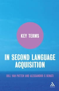 Cover image: Key Terms in Second Language Acquisition 1st edition 9780826499141