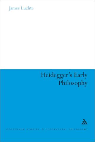 表紙画像: Heidegger's Early Philosophy 1st edition 9781441197023