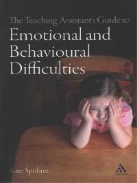 Cover image: The Teaching Assistant's Guide to Emotional and Behavioural Difficulties 1st edition 9780826498380