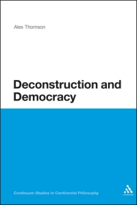 Cover image: Deconstruction and Democracy 1st edition 9780826499899
