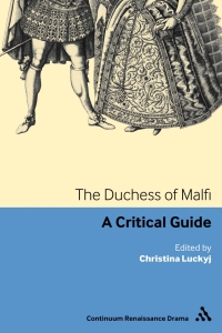 Imagen de portada: The Duchess of Malfi 1st edition 9780826441249