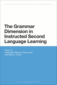 Imagen de portada: The Grammar Dimension in Instructed Second Language Learning 1st edition 9781474243360