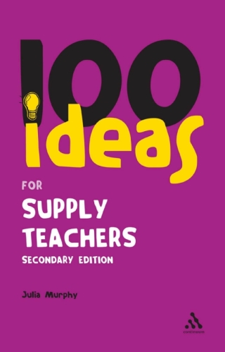 Imagen de portada: 100 Ideas for Supply Teachers 1st edition 9780826486332