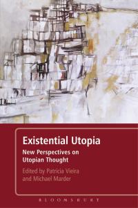 Omslagafbeelding: Existential Utopia 1st edition 9780826420725