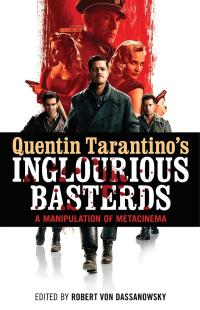 Cover image: Quentin Tarantino's Inglourious Basterds 1st edition 9781441138217