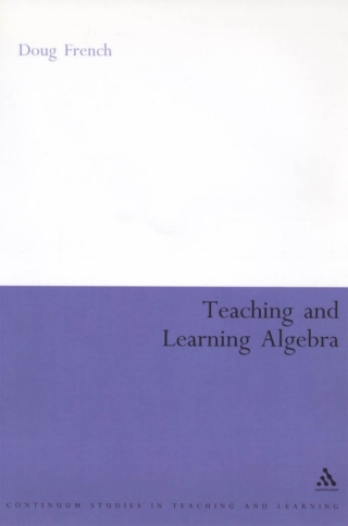 Cover image: Teaching and Learning Algebra 1st edition 9780826477491