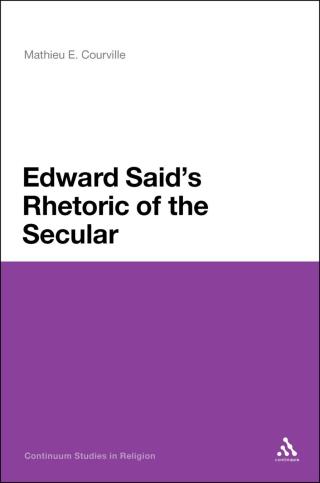 Cover image: Edward Said's Rhetoric of the Secular 1st edition 9781441183873