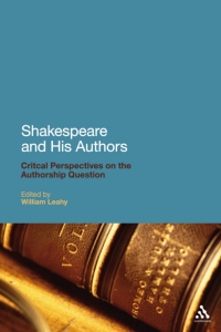 صورة الغلاف: Shakespeare and His Authors 1st edition 9780826426116