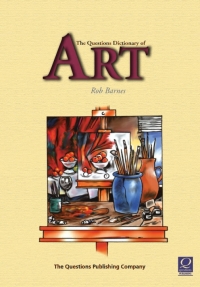 Imagen de portada: The Questions Dictionary of Art 1st edition 9781841900513