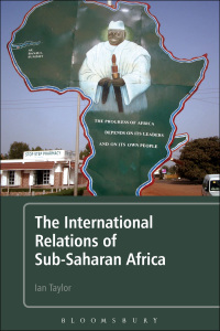 Cover image: The International Relations of Sub-Saharan Africa 1st edition 9780826434012