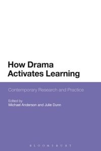 Cover image: How Drama Activates Learning 1st edition 9781474227964