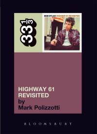 Immagine di copertina: Bob Dylan's Highway 61 Revisited 1st edition 9780826417756