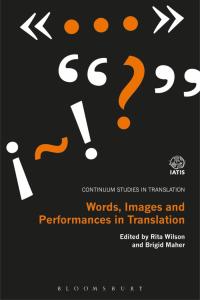 Cover image: Words, Images and Performances in Translation 1st edition 9781441165961