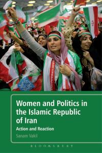 Cover image: Women and Politics in the Islamic Republic of Iran 1st edition 9781441192141