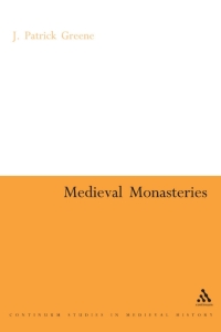 Cover image: Medieval Monasteries 1st edition 9780826478856