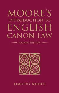 Titelbild: Moore's Introduction to English Canon Law 4th edition 9781441168689