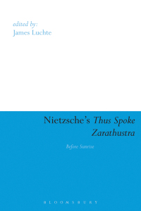 Imagen de portada: Nietzsche's Thus Spoke Zarathustra 1st edition 9781441116536