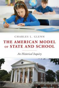 Immagine di copertina: The American Model of State and School 1st edition 9781441135308