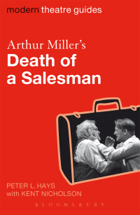 صورة الغلاف: Arthur Miller's Death of a Salesman 1st edition 9780826495549