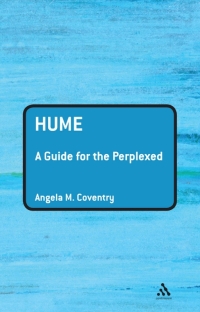 Cover image: Hume: A Guide for the Perplexed 1st edition 9780826489227