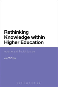 Imagen de portada: Rethinking Knowledge within Higher Education 1st edition 9781472576286