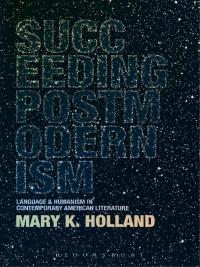 Titelbild: Succeeding Postmodernism 1st edition 9781628925340