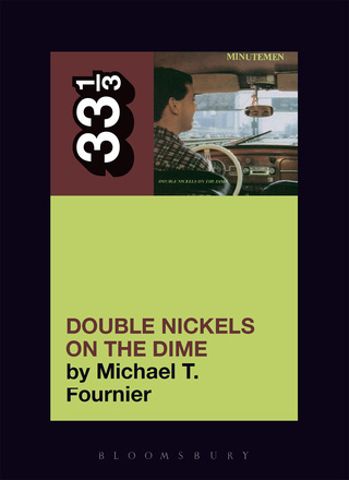 Cover image: The Minutemen's Double Nickels on the Dime 1st edition 9780826427878